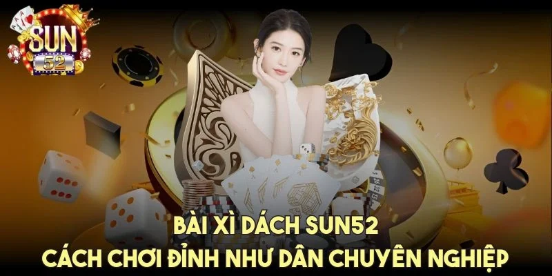 bai-xi-dach-sun52