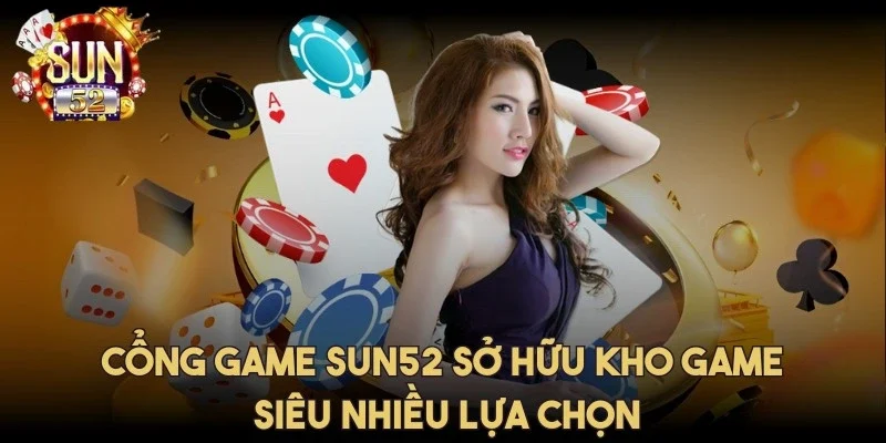 sun52-kho-game-sieu-nhieu